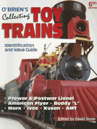 Obrien's Collecting Toy Trains: Identification and Value Guide