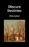 Obscure Destinies