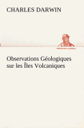 Observations Gologiques sur les les Volcaniques