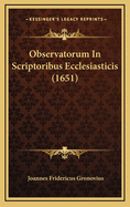 Observatorum in Scriptoribus Ecclesiasticis (1651)