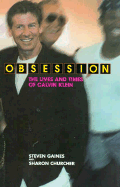 Obsession: The Lives and Times of Calvin Klein
