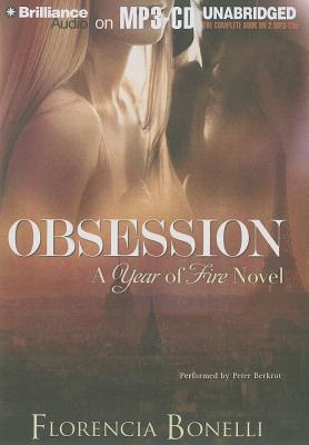 Obsession - Bonelli, Florencia, and Berkrot, Peter (Read by)