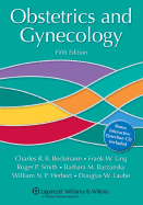 Obstetrics and Gynecology - Beckmann, Charles Rb (Editor), and Ling, Frank W, MD (Editor), and Smith, Roger P, MD (Editor)