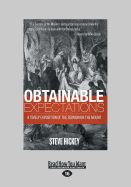 Obtainable Expectations: A Timely Exposition of the Sermon on the Mount