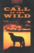 Obwl3: The Call of the Wild: Level 3: 1,000 Word Vocabulary