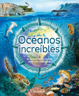 Oc?anos Incre?bles (Amazing Oceans)