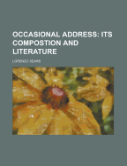 Occasional Address: Its Compostion and Literature