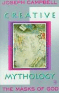 Occidental Mythology: Volume 3 - Campbell, Joseph