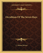 Occultism of the Seven Rays