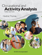 Occupational and Activity Analysis, Third Edition