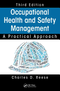 Occupational Health and Safety Management: A Practical Approach, Third Edition