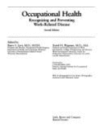 Occupational Health: Recognizing and Preventing Work-Related Disease