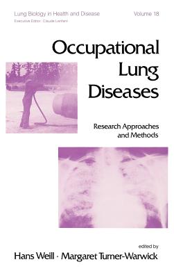 Occupational Lung Diseases: Research Approaches and Methods - Weill, H