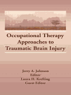 Occupational Therapy Approaches to Traumatic Brain Injury