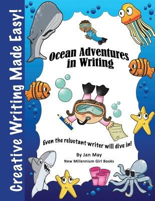 Ocean Adventures in Writing - May, Jan