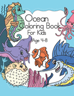 Ocean coloring Book For Kids: Sea Creatures Colouring Book Amazing Ocean Animals To Color In - For Kids Ages 4-8 Young Boys and girls