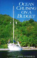Ocean Cruising on a Budget - Robinson, O H (Foreword by)