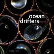 Ocean Drifters: A Secret World Beneath the Waves