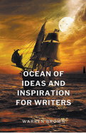 Ocean of Ideas and Inspiration for Writers