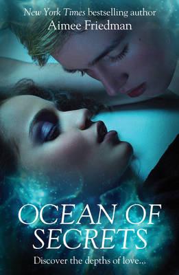 Ocean of Secrets - Friedman, Aimee