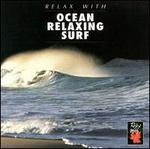 Ocean Relaxing Surf, Vol. 2