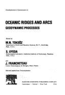 Oceanic Ridges and Arcs: Geodynamic Processes