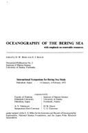 Oceanography of the Bering Sea, with Emphasis on Renewable Resources