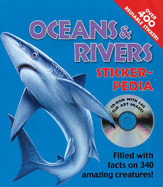 Oceans & Rivers: Filled with Facts on 340 Amazing Creatures!