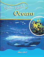 Oceans (Water) - Bell, Mary, MSW, and Chelsea House Publishers (Creator)
