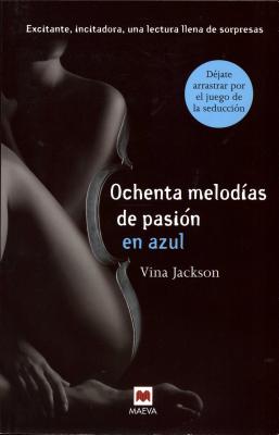 Ochenta Melodias de Pasion en Azul - Jackson, Vina, and Belaustegui, Ines (Translated by)