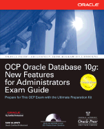 Ocp Oracle Database 10g: New Features for Administrators Exam Guide