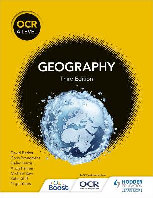 OCR A Level Geography Third Edition - Barker, David, and Raw, Michael, and Harris, Helen