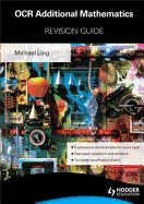 OCR Additional Mathematics Revision Guide                             For Advanced Free Standing Mathematics Qualification