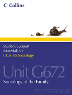 OCR AS Sociology Unit G672: Sociology of the Family