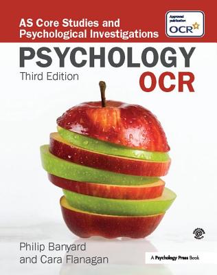 OCR Psychology: AS Core Studies and Psychological Investigations - Banyard, Philip, and Flanagan, Cara