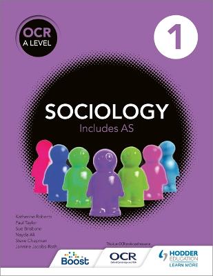 OCR Sociology for A Level Book 1 - Brisbane, Sue, and Roberts, Katherine, and Taylor, Paul