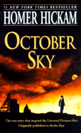 October Sky: A Memoir - Hickam, Homer H