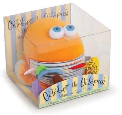 October the Octopus: A Huggable Concept Book about the Months of the Year - 