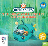 Octonauts: The Great Algae Escape and Other Stories