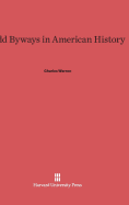 Odd Byways in American History