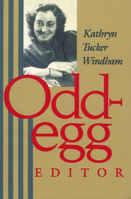 Odd-Egg Editor - Windham, Kathryn Tucker