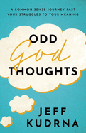 Odd God Thoughts