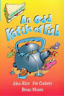 Odd Kettle of Fish - Rice, John, and Moses, Brian, and Corbett, Pie