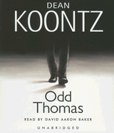 Odd Thomas - Koontz, Dean R, and Baker, David Aaron (Read by)