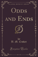 Odds and Ends (Classic Reprint)