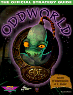Oddworld: Abe's Oddysee: The Official Strategy Guide