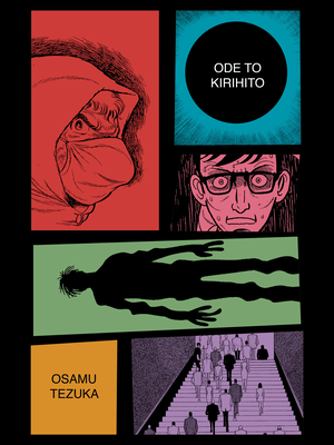 Ode to Kirihito: New Omnibus Edition - Tezuka, Osamu