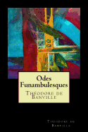 Odes Funambulesques (French Edition)