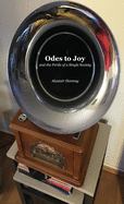 Odes to Joy and the Perils of a Single Society