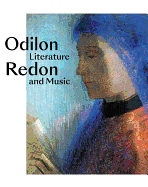 Odilon Redon: Literature and Music